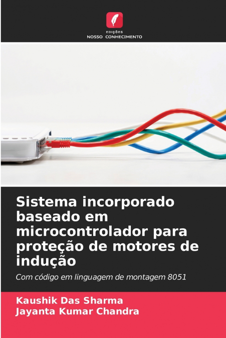 Sistema incorporado baseado em microcontrolador para proteção de motores de indução