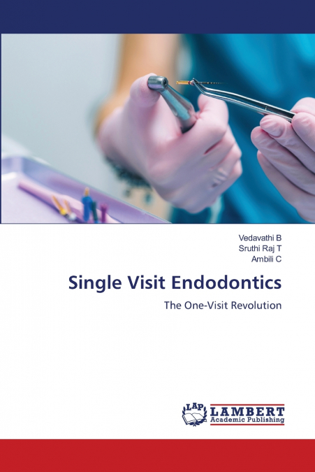Single Visit Endodontics