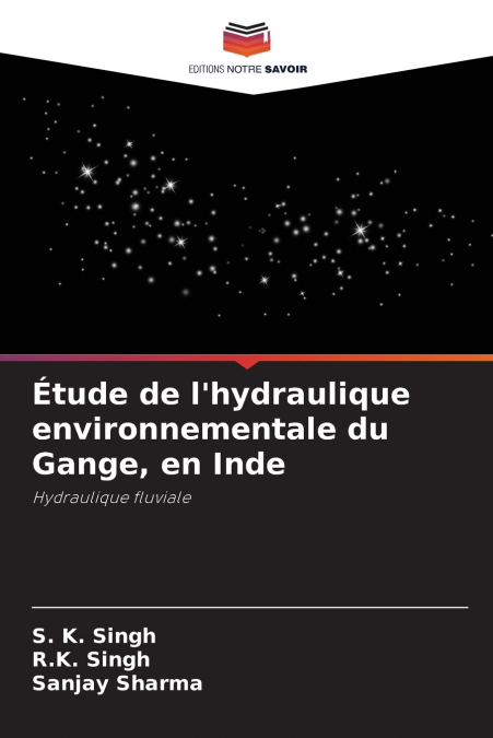 Étude de l’hydraulique environnementale du Gange, en Inde