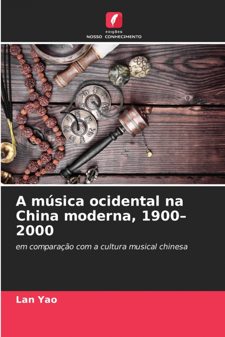 A música ocidental na China moderna, 1900-2000
