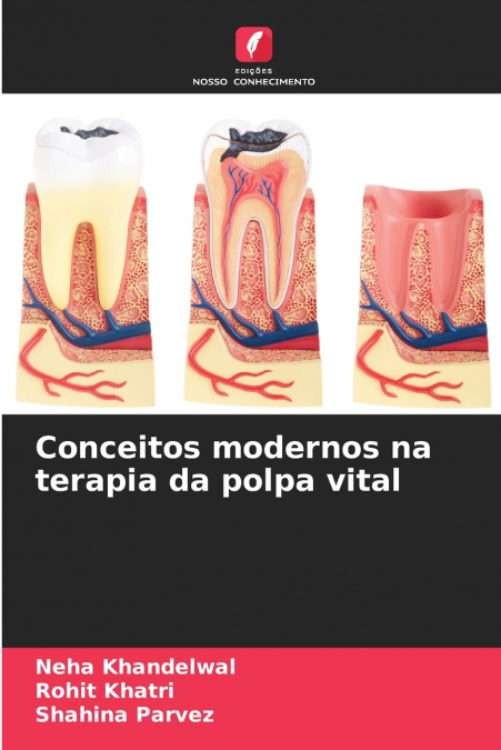 Conceitos modernos na terapia da polpa vital