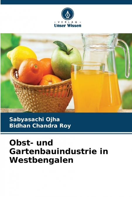 Obst- und Gartenbauindustrie in Westbengalen