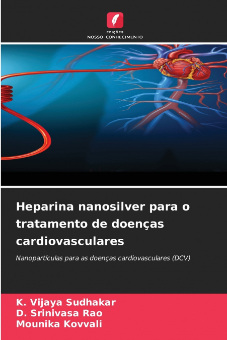 Heparina nanosilver para o tratamento de doenças cardiovasculares