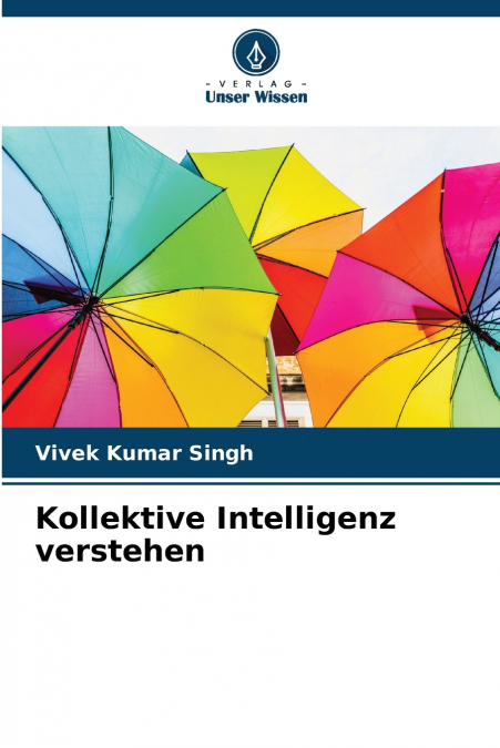 Kollektive Intelligenz verstehen