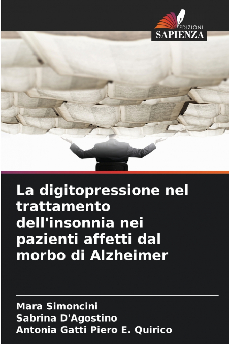 La digitopressione nel trattamento dell’insonnia nei pazienti affetti dal morbo di Alzheimer