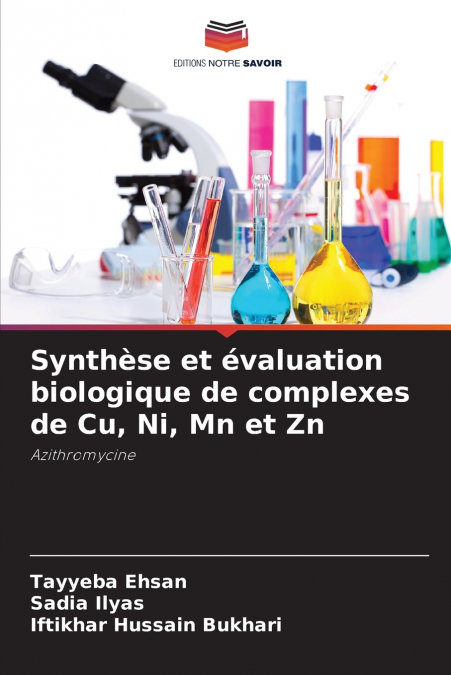 Synthèse et évaluation biologique de complexes de Cu, Ni, Mn et Zn