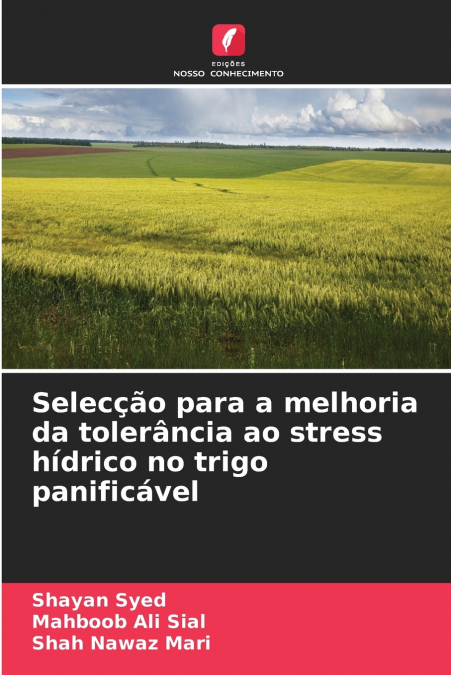 Selecção para a melhoria da tolerância ao stress hídrico no trigo panificável