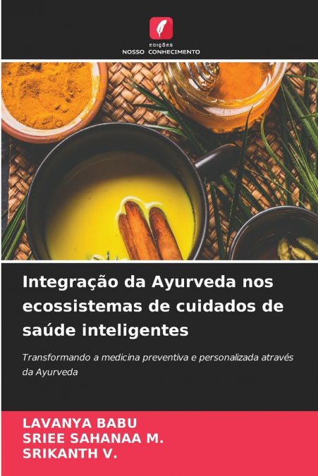 Integração da Ayurveda nos ecossistemas de cuidados de saúde inteligentes