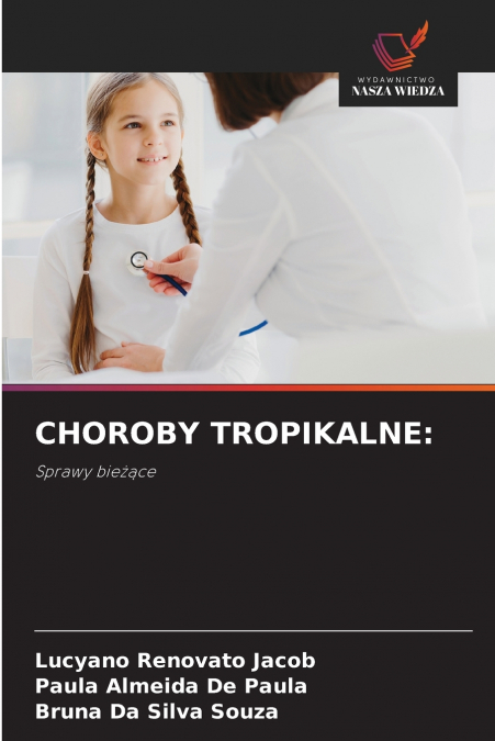 CHOROBY TROPIKALNE