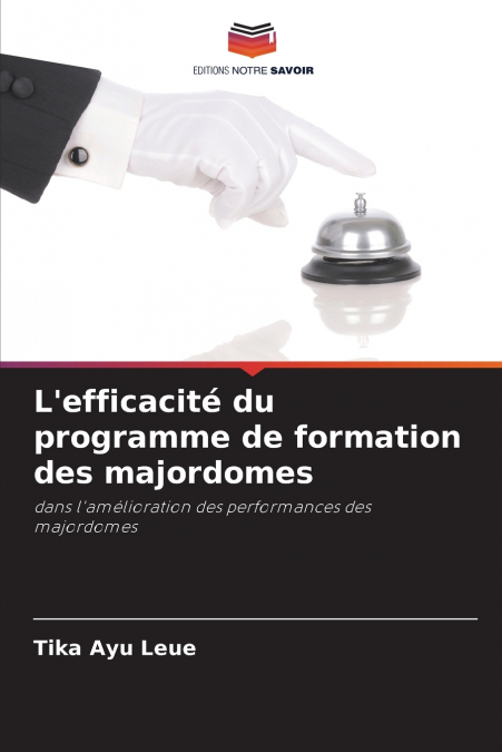 L’efficacité du programme de formation des majordomes