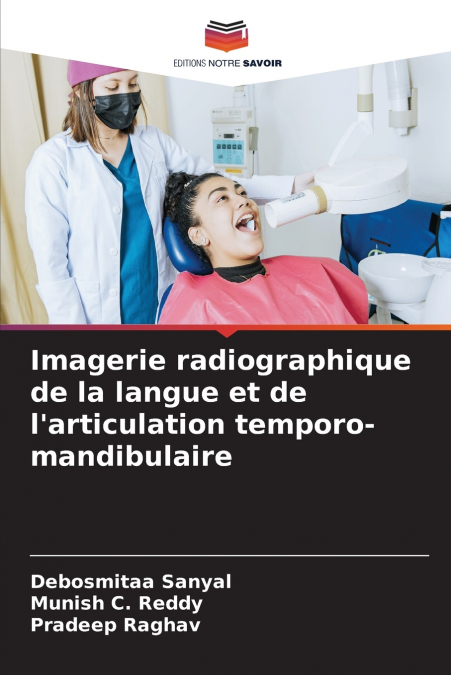 Imagerie radiographique de la langue et de l’articulation temporo-mandibulaire