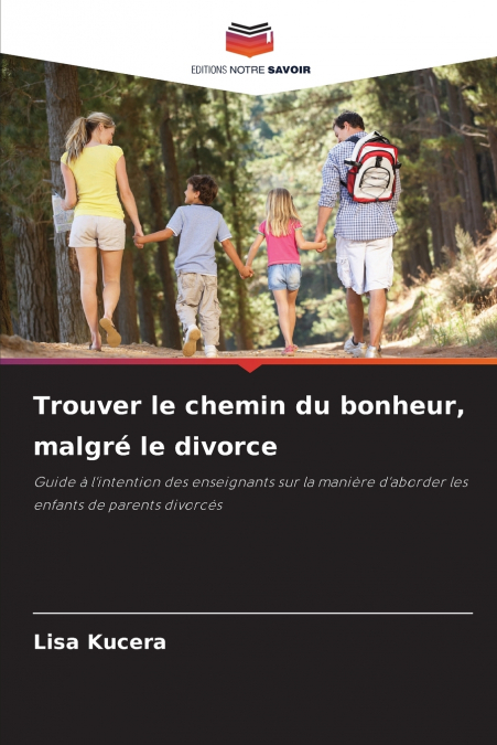 Trouver le chemin du bonheur, malgré le divorce