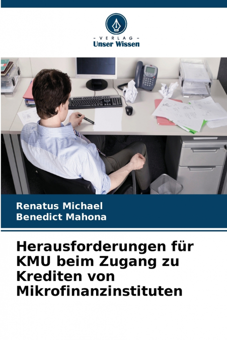 Herausforderungen für KMU beim Zugang zu Krediten von Mikrofinanzinstituten