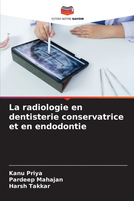 La radiologie en dentisterie conservatrice et en endodontie