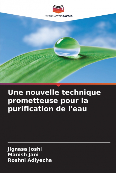 Une nouvelle technique prometteuse pour la purification de l’eau
