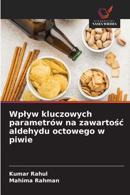 Wpływ kluczowych parametrów na zawartość aldehydu octowego w piwie