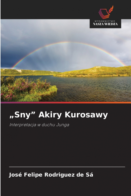 „Sny' Akiry Kurosawy
