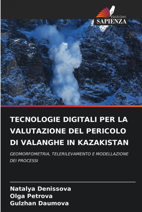 TECNOLOGIE DIGITALI PER LA VALUTAZIONE DEL PERICOLO DI VALANGHE IN KAZAKISTAN