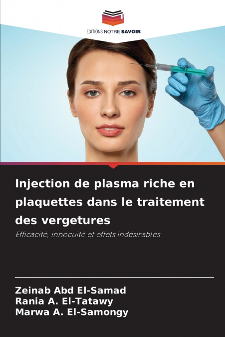 Injection de plasma riche en plaquettes dans le traitement des vergetures