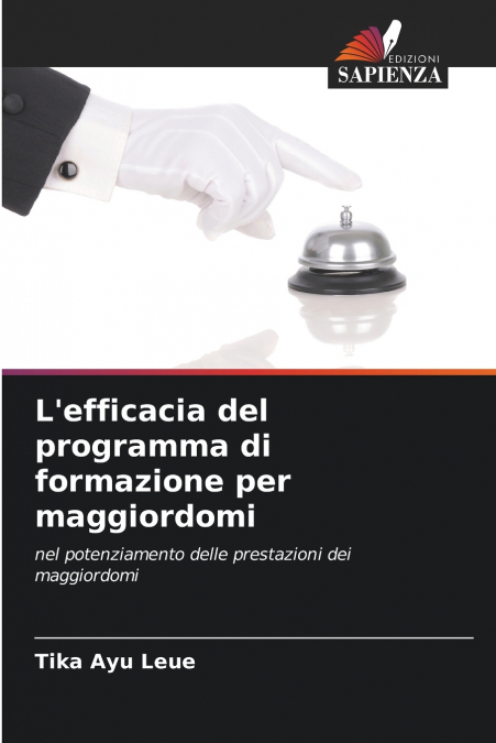 L’efficacia del programma di formazione per maggiordomi