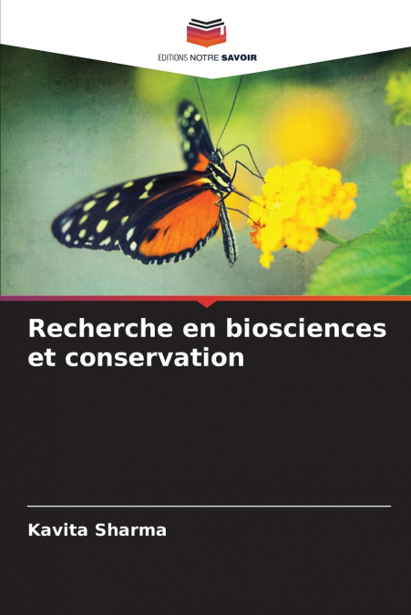 Recherche en biosciences et conservation