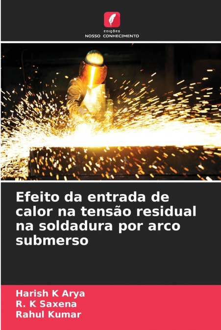 Efeito da entrada de calor na tensão residual na soldadura por arco submerso