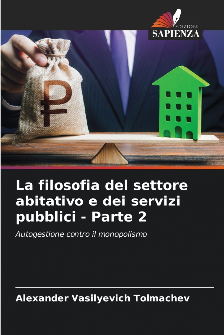 La filosofia del settore abitativo e dei servizi pubblici - Parte 2