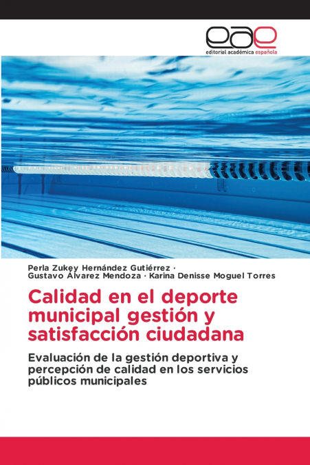 Calidad en el deporte municipal gestión y satisfacción ciudadana