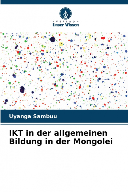IKT in der allgemeinen Bildung in der Mongolei