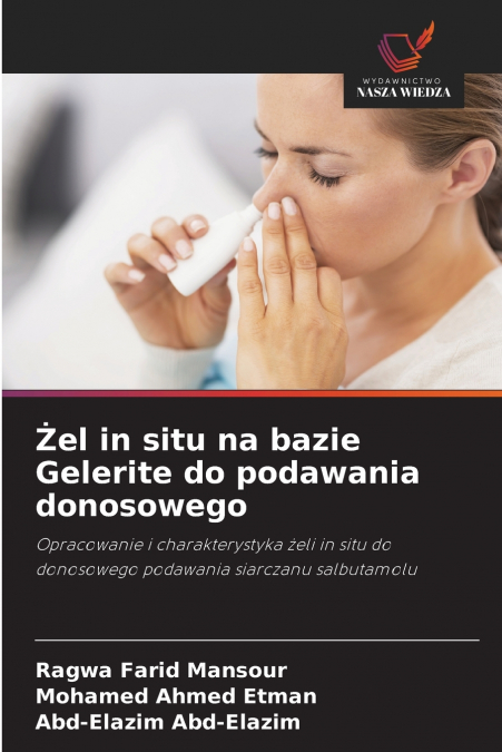 Żel in situ na bazie Gelerite do podawania donosowego