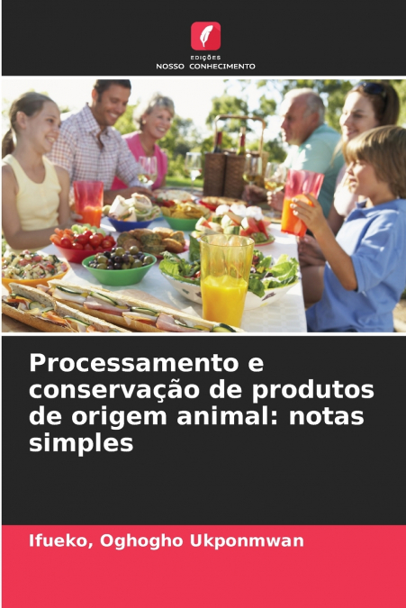 Processamento e conservação de produtos de origem animal