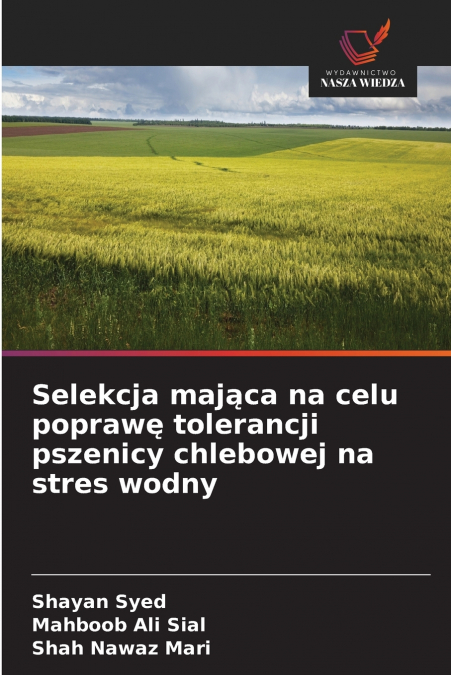 Selekcja mająca na celu poprawę tolerancji pszenicy chlebowej na stres wodny