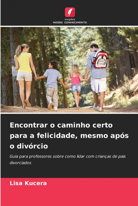 Encontrar o caminho certo para a felicidade, mesmo após o divórcio