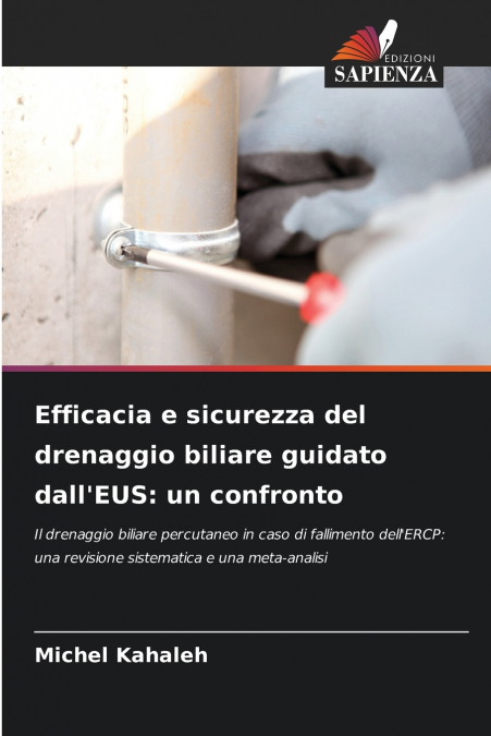 Efficacia e sicurezza del drenaggio biliare guidato dall’EUS