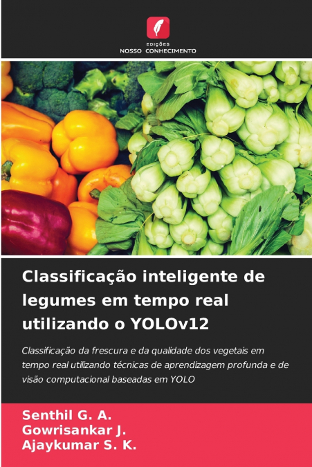 Classificação inteligente de legumes em tempo real utilizando o YOLOv12