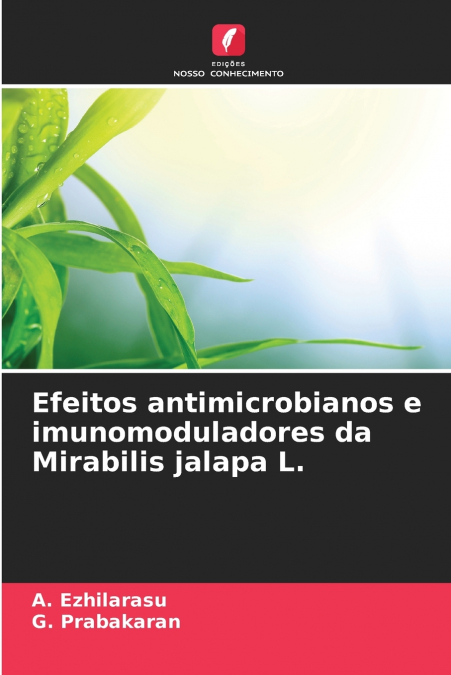 Efeitos antimicrobianos e imunomoduladores da Mirabilis jalapa L.