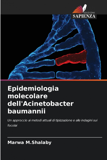 Epidemiologia molecolare dell’Acinetobacter baumannii