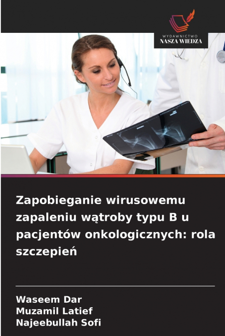 Zapobieganie wirusowemu zapaleniu wątroby typu B u pacjentów onkologicznych