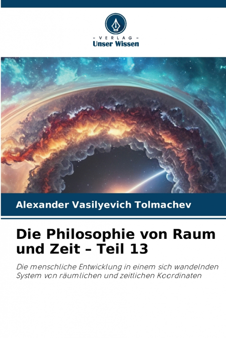 Die Philosophie von Raum und Zeit - Teil 13
