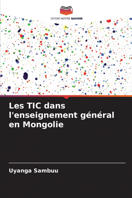 Les TIC dans l’enseignement général en Mongolie
