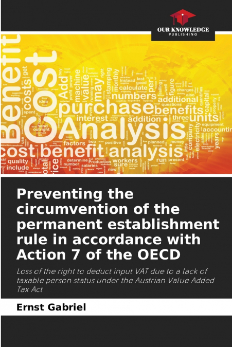 Preventing the circumvention of the permanent establishment rule in accordance with Action 7 of the OECD