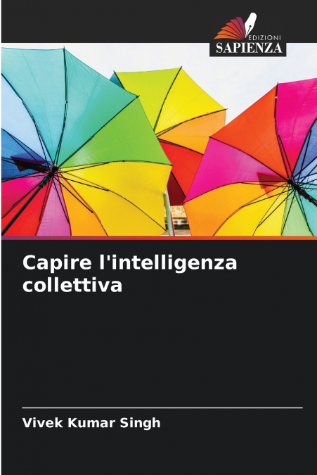 Capire l’intelligenza collettiva