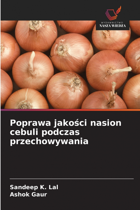 Poprawa jakości nasion cebuli podczas przechowywania