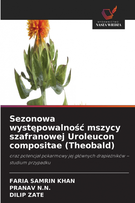 Sezonowa występowalność mszycy szafranowej Uroleucon compositae (Theobald)