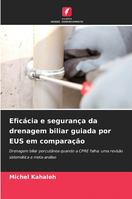 Eficácia e segurança da drenagem biliar guiada por EUS em comparação