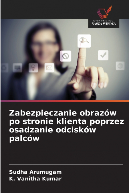 Zabezpieczanie obrazów po stronie klienta poprzez osadzanie odcisków palców