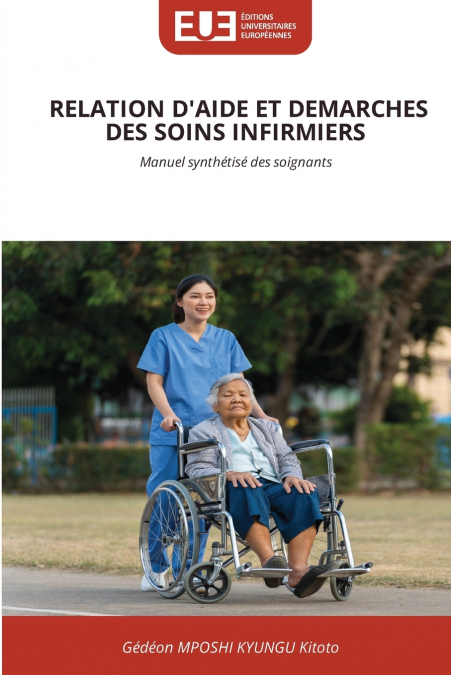RELATION D’AIDE ET DEMARCHES DES SOINS INFIRMIERS