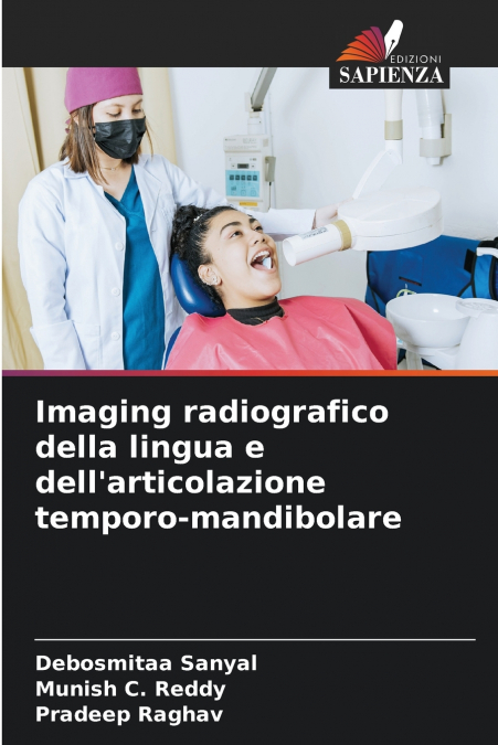 Imaging radiografico della lingua e dell’articolazione temporo-mandibolare