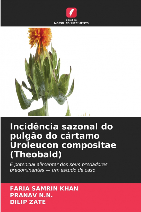 Incidência sazonal do pulgão do cártamo Uroleucon compositae (Theobald)