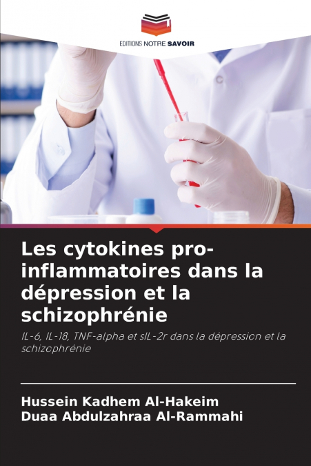 Les cytokines pro-inflammatoires dans la dépression et la schizophrénie